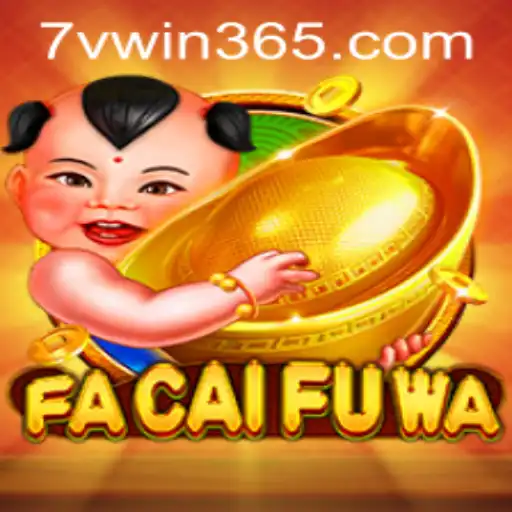 Discover the World of FaCaiFuWa: An Exciting Journey with Key Features of 7VWIN